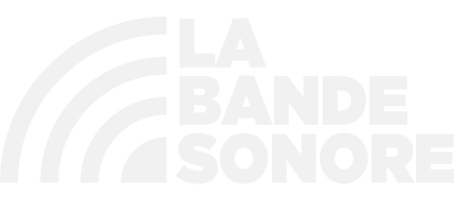 La Bande Sonore